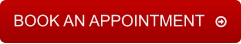 BOOK AN APPOINTMENT   