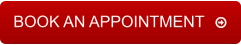 BOOK AN APPOINTMENT   