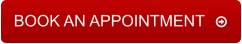 BOOK AN APPOINTMENT   