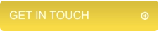GET IN TOUCH	          
