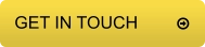 GET IN TOUCH          
