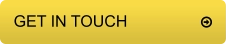 GET IN TOUCH	          