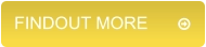 FINDOUT MORE	