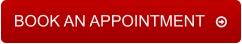 BOOK AN APPOINTMENT   