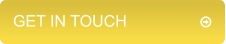 GET IN TOUCH	          
